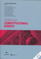 DERECHO CONSTITUCIONAL BASICO 2025, de Josep Maria Castellà Andreu | portada del libro
