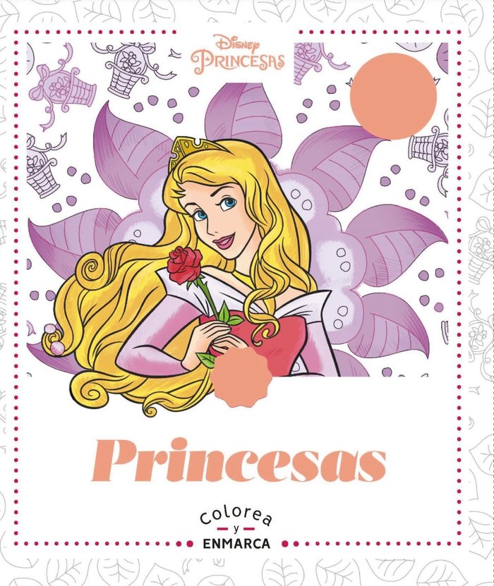 Arteterapia. Colorea y enmarca. Princesas, de Varios autores | portada del libro