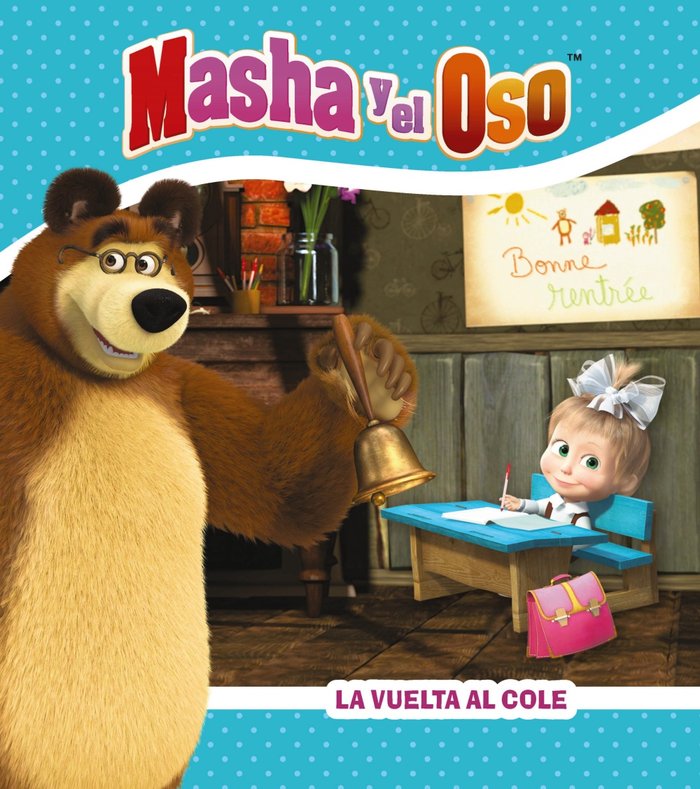 La vuelta al cole. Masha y el Oso, de Kuzovkov, O. | portada del libro