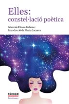 ELLES: CONSTEL·LACIO POETICA, de Varios autores | portada del libro