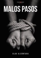 Malos pasos, de OLAV ALCANTARA | portada del libro