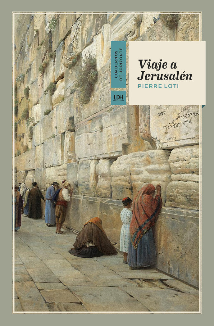 Viaje a Jerusalén, de Loti, Pierre | portada del libro