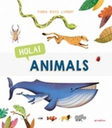 Hola! Animals, de Öckto Lambert, Fabien | portada del libro