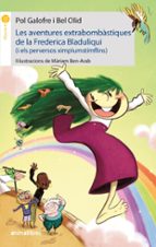 Les aventures extrabombàstiques de la Frederica Bladuliqui (i els perversos ximplumstímflins), de POL GALOFRE | portada del l