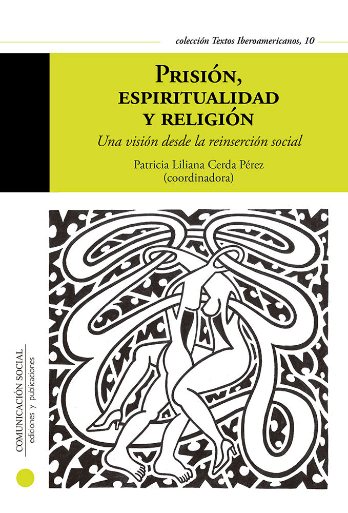 Prisión, espiritualidad y religión, de Cerda Pérez, Patricia Liliana | portada del libro