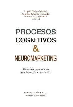 PROCESOS COGNITIVOS Y NEUROMARKETING, de VV.AA. | portada del libro