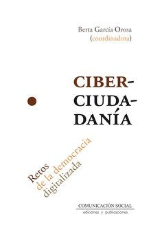 CIBERCIUDADANIA, de GARCIA OROSA, BERTA | portada del libro