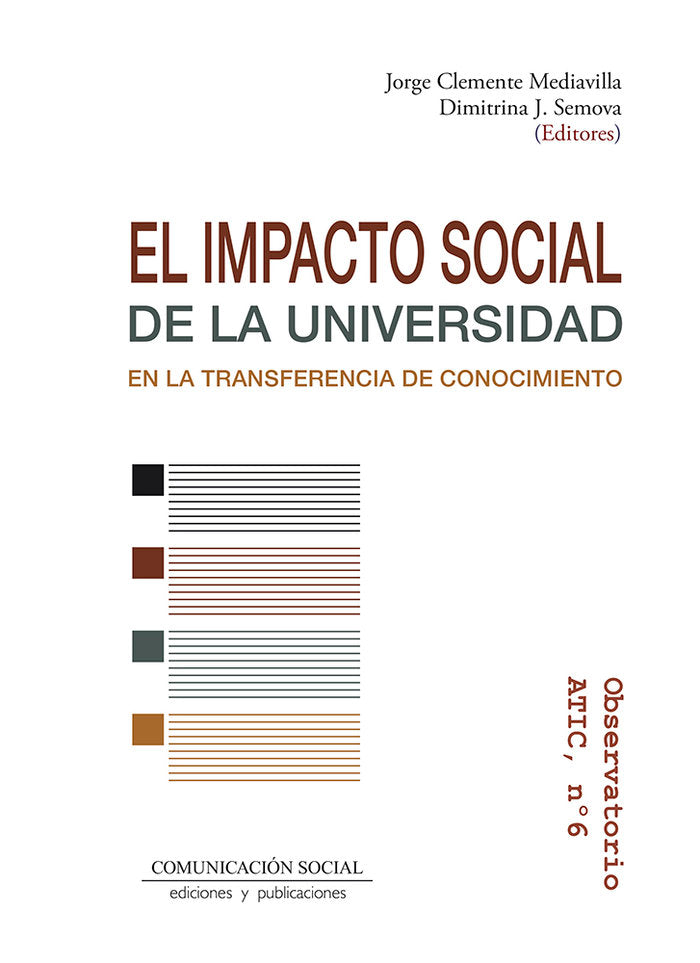 El impacto social de la Universidad en la transferencia de conocimiento, de CLEMENTE MEDIAVILLA, JORGE | portada del libro