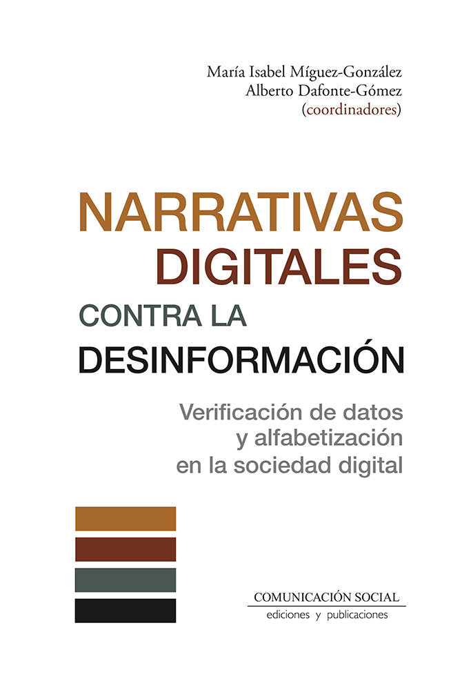 NARRATIVAS DIGITALES CONTRA LA DESINFORMACION, de MIGUEZ GONZALEZ, MARIA ISABEL | portada del libro