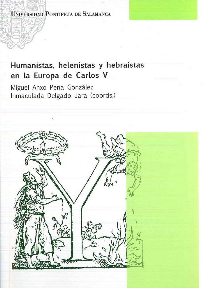 HUMANISTAS, HELENISTAS Y HEBRAÍSTAS EN LA EUROPA DE CARLOS V, de PENA GONZÁLEZ | portada del libro