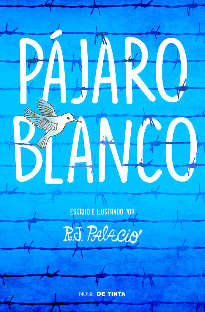 Pájaro blanco, de Palacio, R.J. | portada del libro