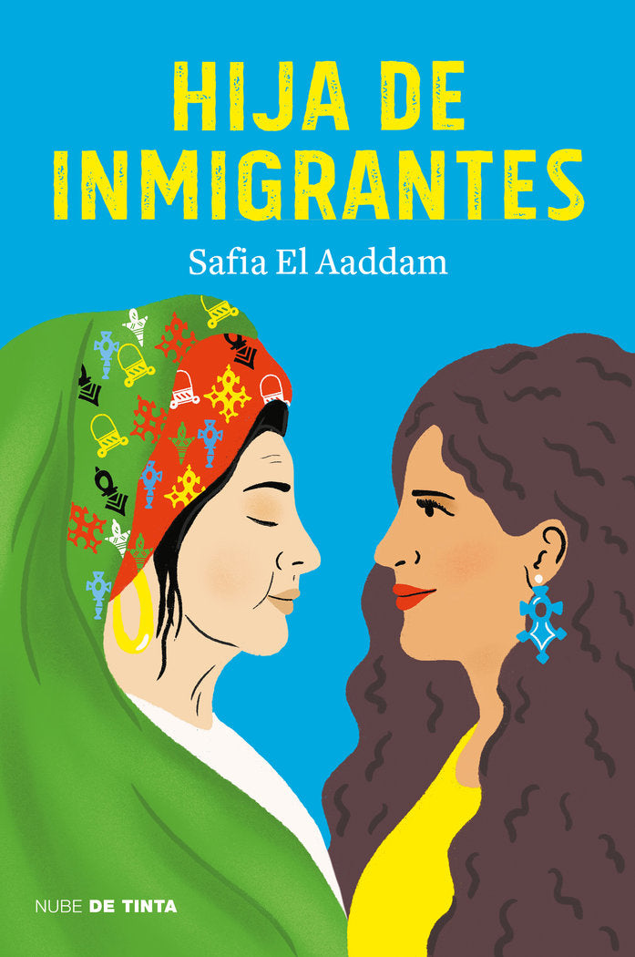 HIJA DE INMIGRANTES, de ELAADDAM, SAFIA | portada del libro