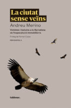 CIUTAT SENSE VEINS,LA - CAT, de ANDREU MERINO | portada del libro