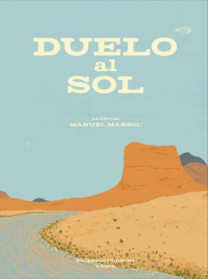 Duelo al sol, de Marsol, Manuel | portada del libro