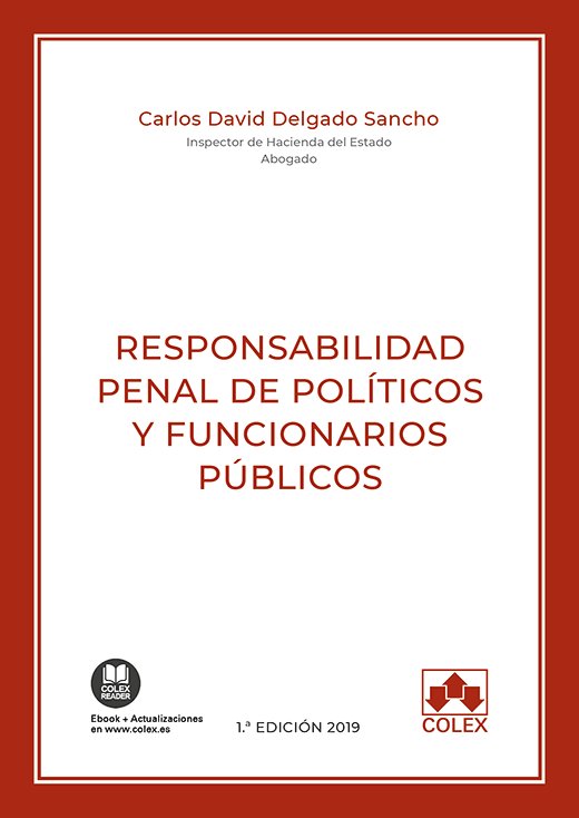 Responsabilidad penal de políticos y funcionarios públicos, de Delgado Sancho | portada del libro