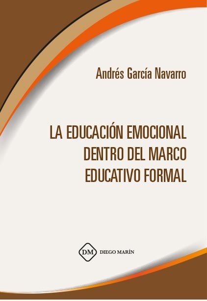 LA EDUCACION EMOCIONAL DENTRO DEL MARCO EDUCATIVO FORMAL, de GARCIA NAVARRO | portada del libro