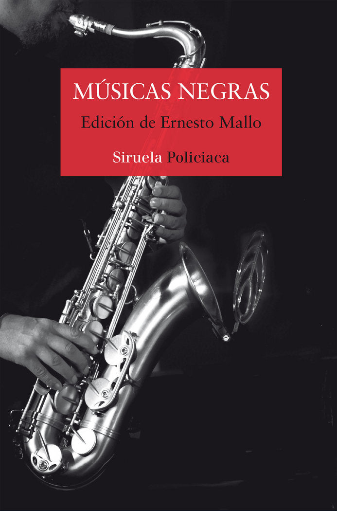 Músicas negras, de Mateo-Sagasta, Alfonso | portada del libro
