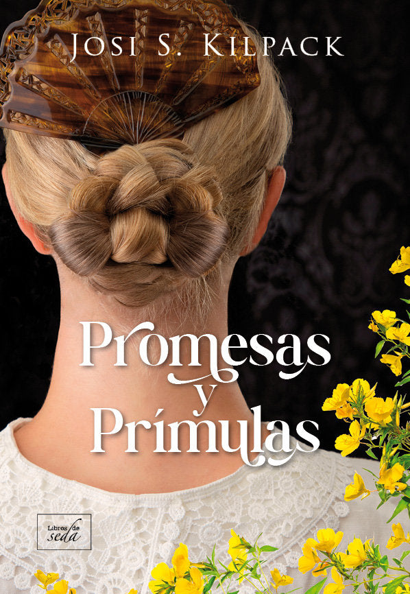 PROMESAS Y PRIMULAS, de KILPACK, JOSI S. | portada del libro