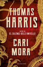 Cari Mora (edició en català), de Thomas A. Harris | portada del libro