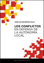 Los conflictos en defensa de la autonomía local, de Reverter Valls, José Luis | portada del libro