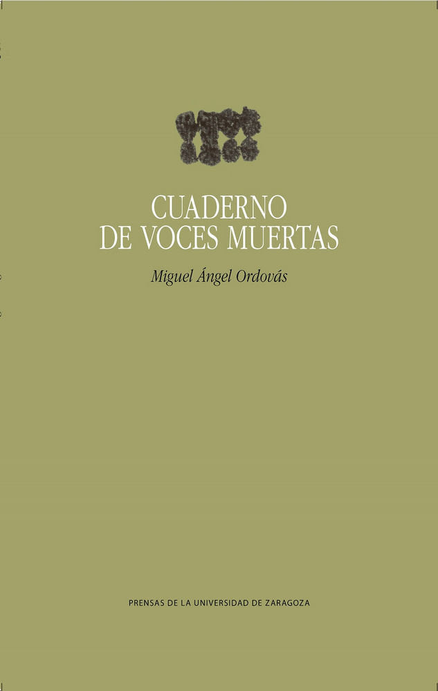 Cuaderno de voces muertas, de Ordovás Mateo, Miguel Ángel | portada del libro