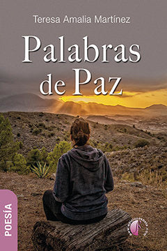 Palabras de paz, de AMALIA MARTINEZ,TERESA | portada del libro