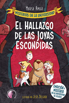 Misterios en la Universidad. El hallazgo de la joyas perdidas, de AMIGO FERNANDEZ DE ARROYABE, MARIA LUISA | portada del libr