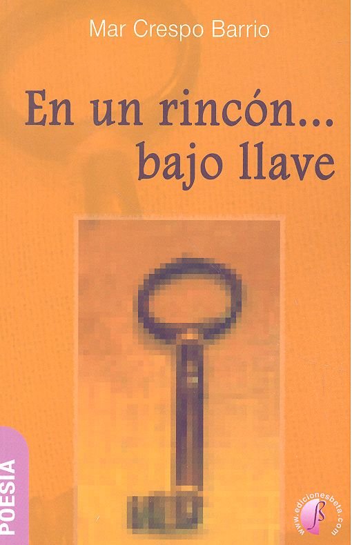 EN UN RINCON... BAJO LLAVE, de CRESPO BARRIO, MAR | portada del libro