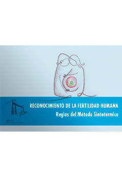 Reconocimiento de la fertilidad humana. Reglas del Método Sintotérmico, de ASOCIACION BEITU! RECONOCE TU FERTILIDAD | portada