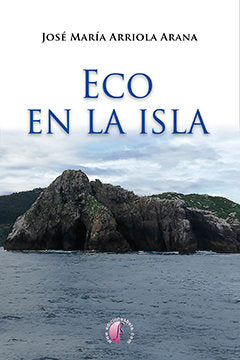 ECO EN LA ISLA, de Arriola Arana, José María | portada del libro