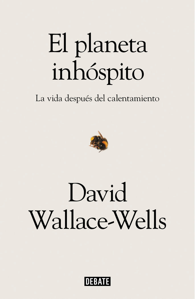 El planeta inhóspito, de Wallace-Wells, David | portada del libro