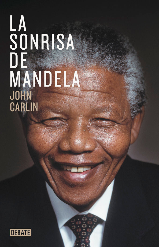 La sonrisa de Mandela, de Carlin, John | portada del libro