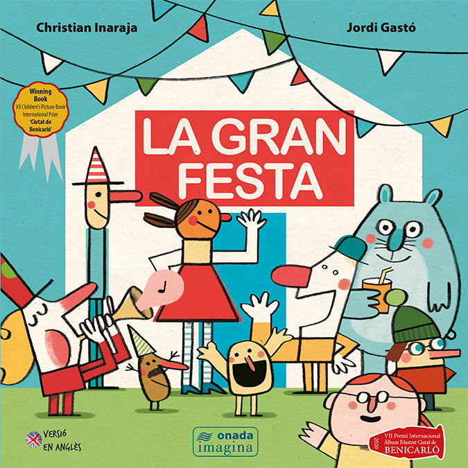 La gran festa, de INARAJA, CHRISTIAN | portada del libro