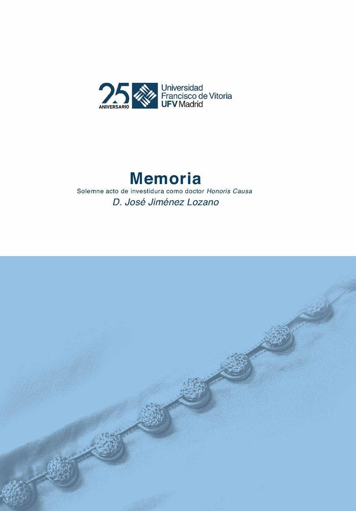 José Jiménez Lozano. Memoria. Solemne acto de investidura como doctor Honoris Causa, de Antuñano Alea, Salvador | portada del