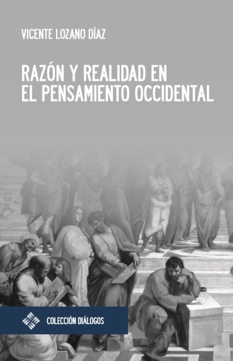 Razón y realidad en el pensamiento occidental, de Lozano Díaz, Vicente | portada del libro