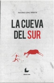 La cueva del sur, de López Martín | portada del libro