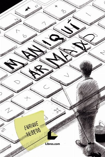 Maniquí armado, de Tejedo Flors, Enrique | portada del libro