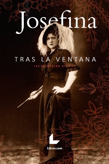 Josefina tras la ventana, de Medina Alemán, Laura | portada del libro