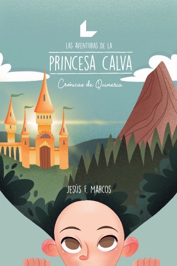 Las aventuras de la princesa calva, de Marcos Martínez, Jesús Francisco | portada del libro