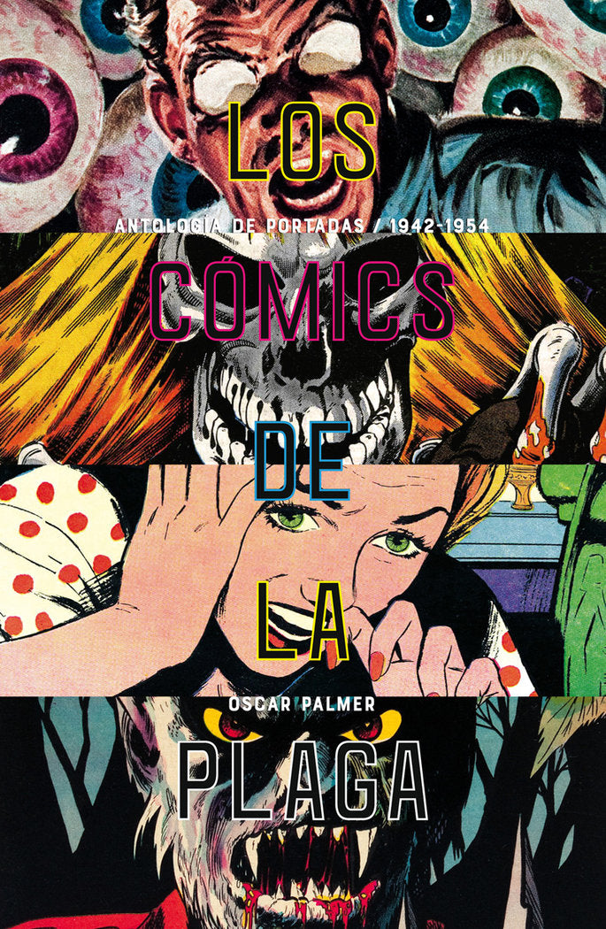 Los cómics de la plaga, de Palmer Yáñez, Óscar | portada del libro