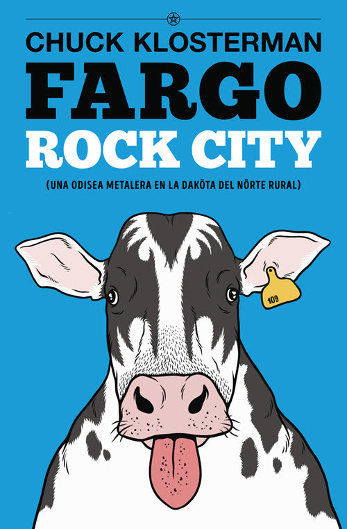 Fargo Rock City, de Klosterman, Chuck | portada del libro