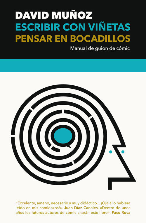 Escribir con viñetas, pensar en bocadillos, de Muñoz Pantiga, David | portada del libro
