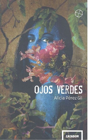 OJOS VERDES, de PÉREZ GIL, ALICIA | portada del libro