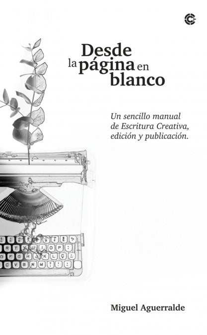 DESDE LA PÁGINA EN BLANCO, de AGUERRALDE MOVELLÁN, MIGUEL | portada del libro