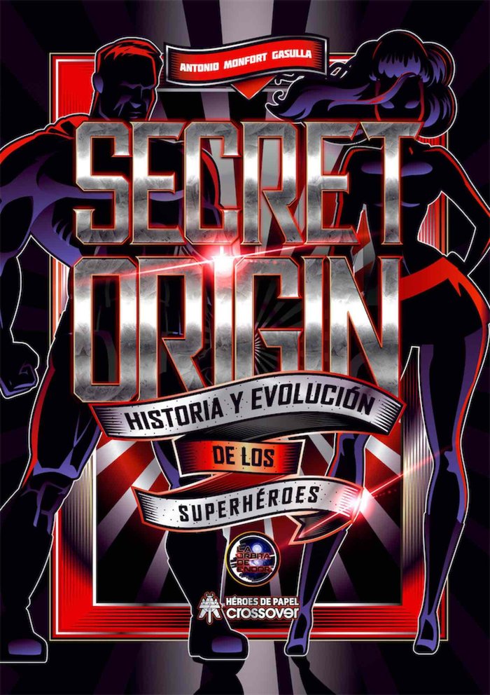 Secret Origin, de Monfort Gasulla, Antonio | portada del libro