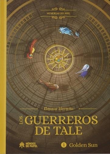 LOS GUERREROS DE TALE, de HERRERA, ELEAZAR | portada del libro