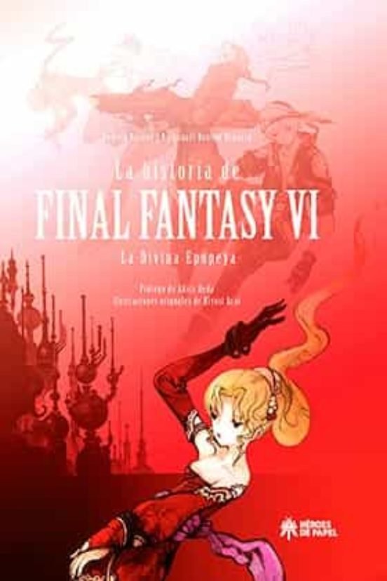 LA HISTORIA DE FINAL FANTASY VI, de DASNOY, ROMAN | portada del libro