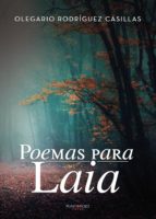 Poemas para laia, de Olegario Rodríguez Casillas | portada del libro