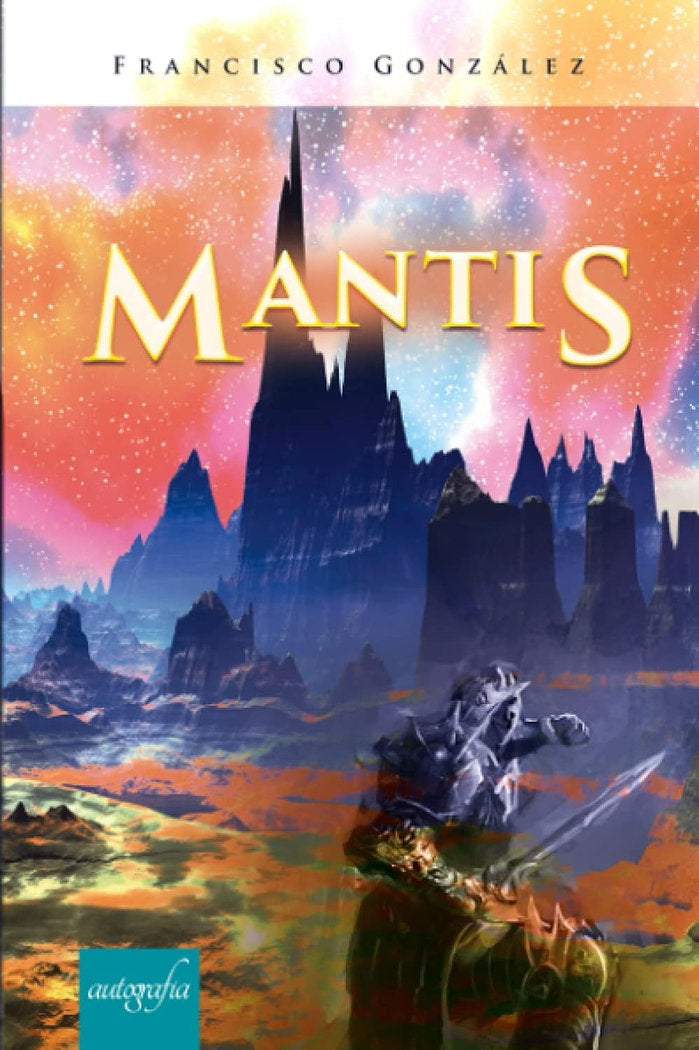 Mantis, de FRANCISCO GONZALEZ | portada del libro