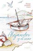 Alejandro y el mar, de MARGA JIMENEZ VIERN | portada del libro